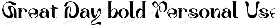 Great Day bold Personal Use字体转换